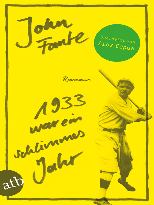 Title details for 1933 war ein schlimmes Jahr by John Fante - Available